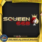 Squeen668 Malaysia Online Casino